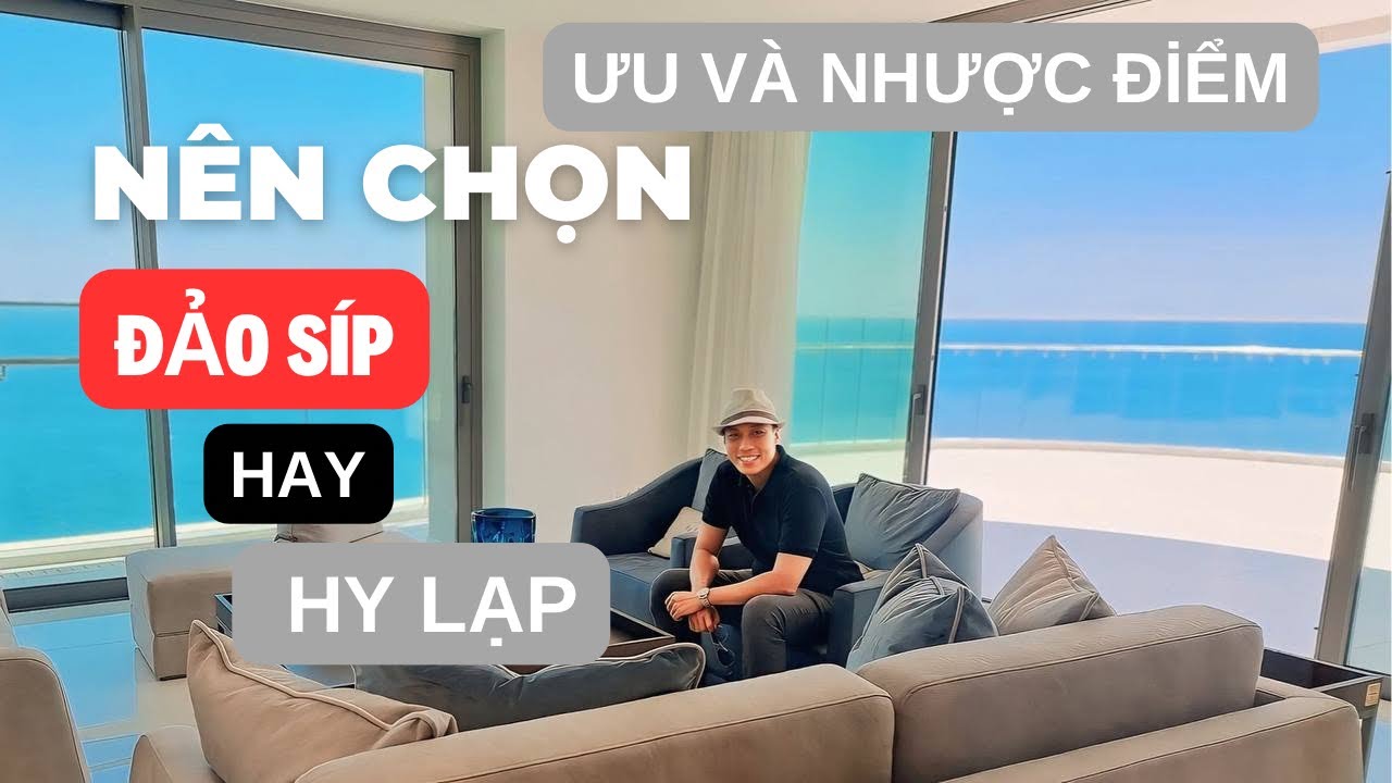 Có Nên Chọn Chương Trình Định Cư Đảo Síp Và Hy Lạp? Ưu Và Nhược Điểm Của Từng Chương Trình
