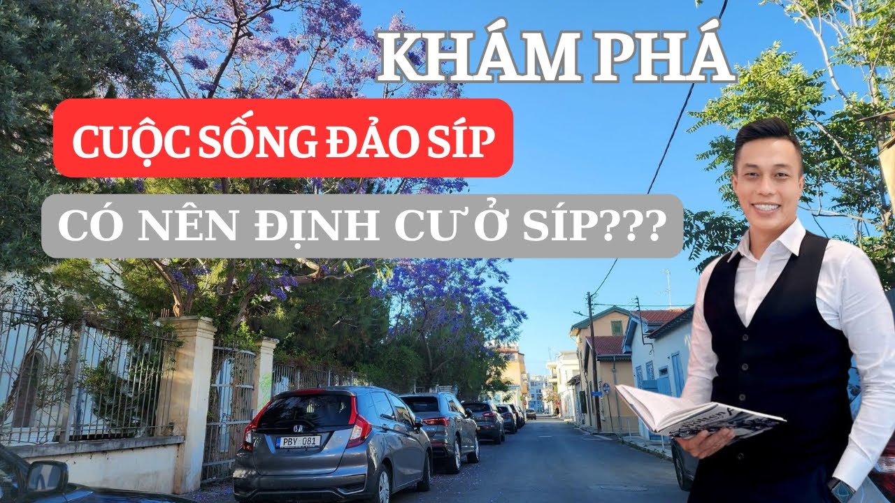 Cuộc Sống Ở Đảo Síp Và Có Nên Định Cư Ở Síp