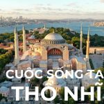 Định cư Thổ Nhĩ Kỳ | Giữa Âu & Á, Có Một Thổ Nhĩ Kỳ Khiến Người Ta Muốn Sống Chậm 2 Định cư Thổ Nhĩ Kỳ | Giữa Âu & Á, Có Một Thổ Nhĩ Kỳ Khiến Người Ta Muốn Sống Chậm