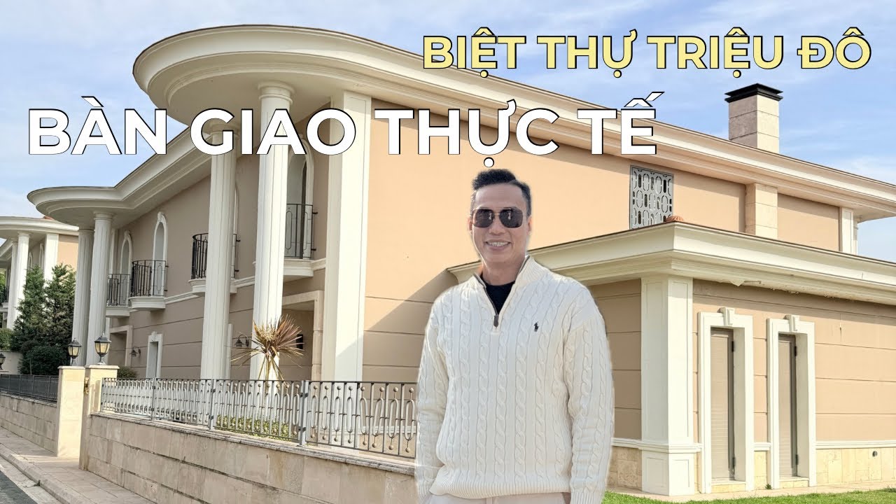 Định Cư Thổ Nhĩ Kỳ | Khám Phá Biệt Thự Triệu Đô Bàn Giao THỰC TẾ Cho Nhà Đầu Tư Tại Thổ Nhĩ Kỳ