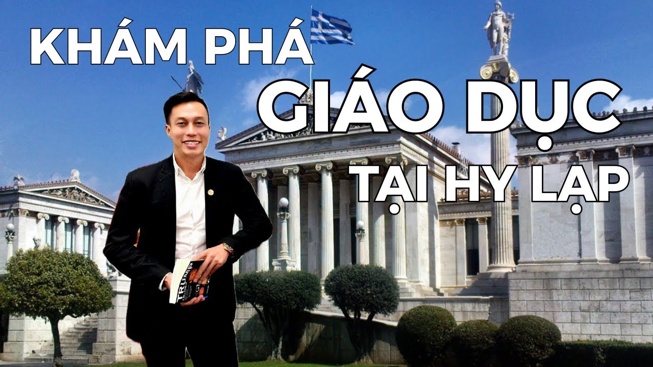 Định Cư Hy Lạp | Chi Tiết Về Giáo Dục Tại Hy Lạp Nexus Global