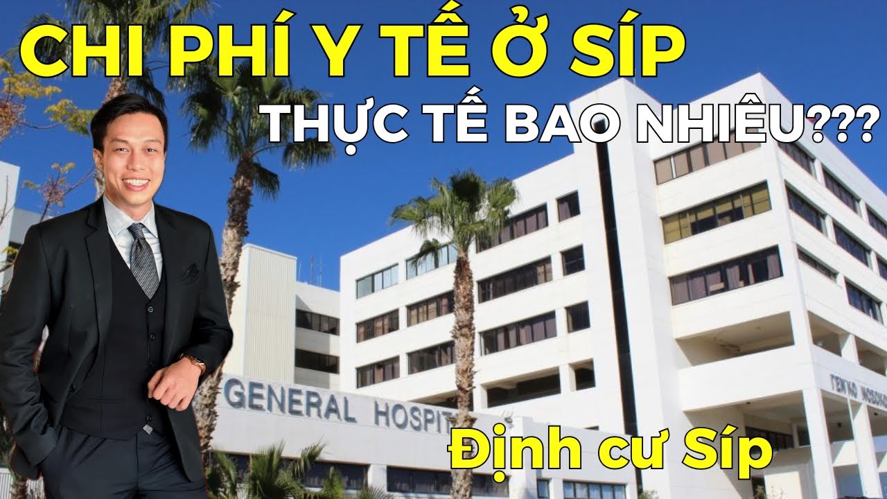 Định Cư Đảo Síp| Chi Phí Y Tế Thực Tế Ở Síp Là Bao Nhiêu ??? Nexus Global